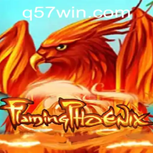 The Enchanting World of FlamingPhoenix: Your Path to 57win