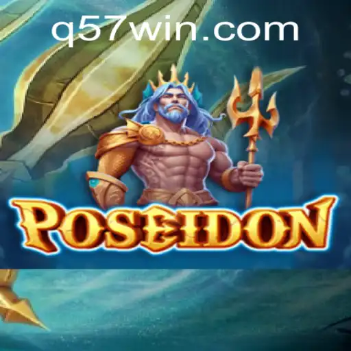 Poseidon: Dive into the Epic Adventure Game with a 57win Strategy