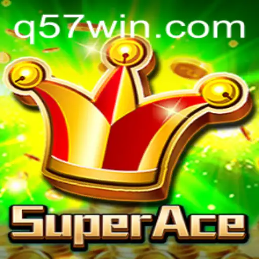 Exploring SuperAce and the New Trend of 57win